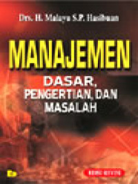 Manajemen : Dasar, Pengertian, dan Masalah