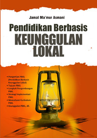 Pendidikan berbasis keunggulan lokal / Jamal Ma'mur Asmani
