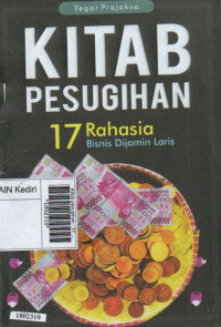 Kitab pesugihan : 17 rahasia bisnis dijamin laris