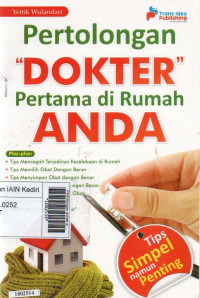 Pertolongan dokter pertama di rumah anda