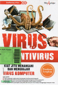 Virus & antivirus : kiat jitu menangani dan menghajar virus komputer