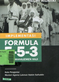 Implementasi formula 5-5-3 dalam manajemen haji