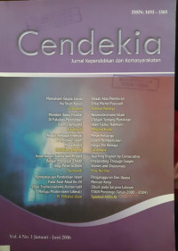 Cendekia : Jurnal Kependidikan dan Kemasyarakatan Vol. 4 No. 1 Januari - Juni 2006