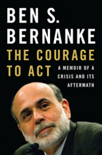 The courage to act : A memoir of a crisis and its aftermath