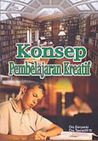 Konsep Pembelajaran Kreatif