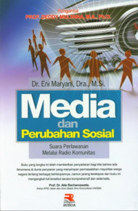 Media dan perubahan sosial : Suara perlawanan melalui radio komunitas