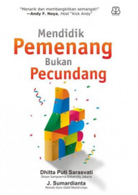 Mendidik pemenang bukan pecundang