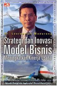 Strategi dan inovasi model bisnis : Meningkatkan kinerja usaha