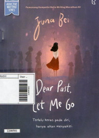 Dear past let Me go