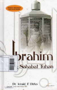 Ibrahim : sang sahabat Tuhan