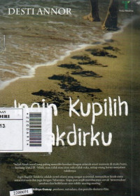 Ingin kupilih takdirku