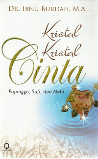 Kristal-Kristal Cinta Pujangga, Sufi, dan Nabi