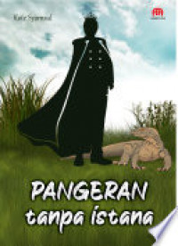 PANGERAN TANPA ISTANA