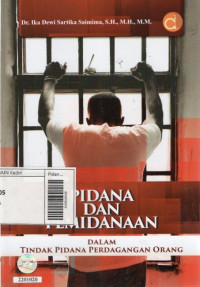 Pidana dan pemidanaan dalam tindak pidana perdagangan orang