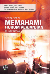 Serba-serbi memahami hukum perjanjian di Indonesia