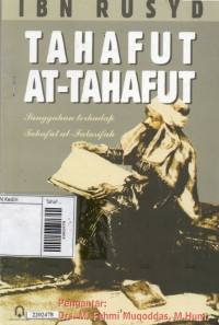 Tahafut at-tahafut : sanggahan terhadap Tahafut al-falasifah