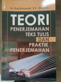 Teori Penerjemahan Teks Tulis dan Praktik Penerjemahan