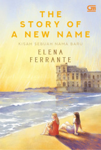 The story of a new name : kisah sebuah nama