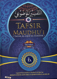 Tafsir maudhu'i (tafsir al-Qur'an tematik) 6 : jihad, makna dan implementasinya