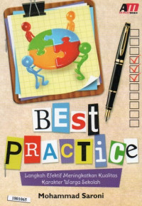Best practice : langkah efektif meningkatkan kualitas karakter warga sekolah