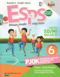 ESPS pendidikan jasmani, olahraga, dan kesehatan untuk SD/MI kelas VI : berdasarkan kurikulum 2013 revisi