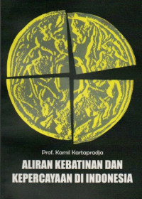 Aliran Kebatinan dan Kepercayaan di Indonesia