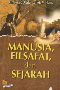 Manusia, filsafat, dan sejarah