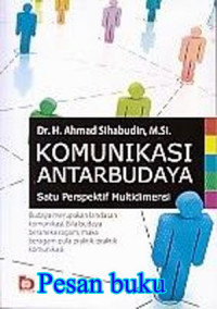 Komunikasi antarbudaya : Satu perspektif multidimensi