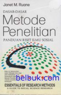 Dasar-dasar metode penelitian: panduan riset ilmu sosial