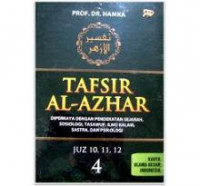 Tafsir al-Azhar jilid 4 (juz 10, 11, 12) : Diperkaya dengan pendekatan sejarah, sosiologi, tasawuf, ilmu kalam, sastra, dan psikologi